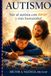 AUTISMO: Comprender el autismo desde la ciencia, la empatía y la dignidad humana.