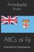 ABCs Libri GmbH ABCs of Fiji: A Fact Book for Young Explorers