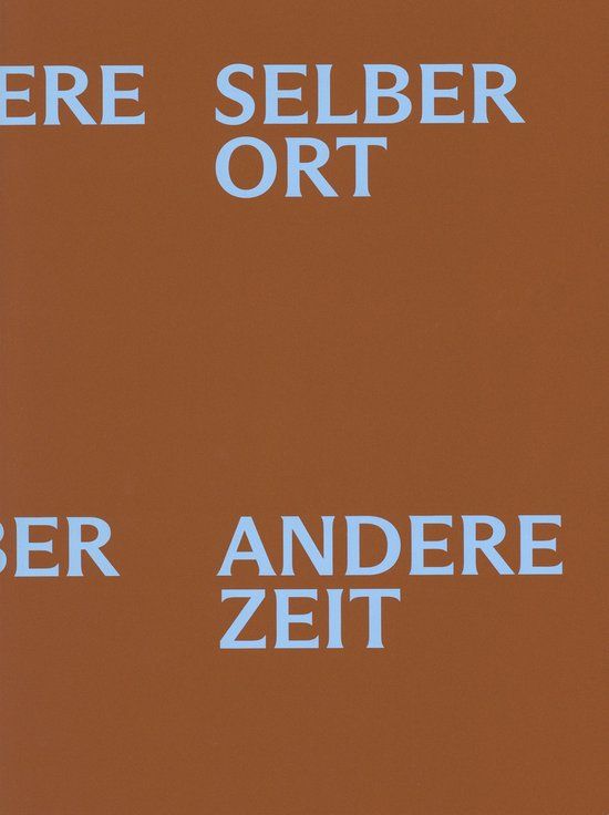 SELBER Bol Selber Ort, Andere Zeit