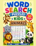 Word Search Puzzles for Kids Animals: 30 Fun Animal Word Search Puzzles for Ages 6–10