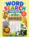 Word Search Puzzles for Kids Animals: 30 Fun Animal Word Search Puzzles for Ages 6–10