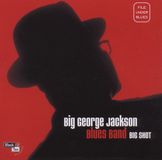 Music&Words Big George Jackson Blues Band - Big Shot (CD)