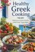 Healthy Greek cooking: Delicious Greek Dishes With Fresh Vegetables