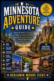 Minnesota Adventure Guide