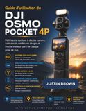 Guide DJI Osmo Pocket 4P User Guide