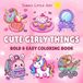Cute Girly Things Coloring Book for Kids