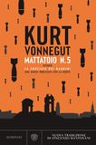 Mattatoio Bompiani Mattatoio n. 5 ovvero La crociata dei bambini Paperback