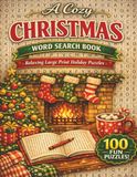 A Cozy Christmas Word Search Book: Relaxing Large Print Holiday Puzzles