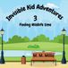Invisible Kid Adventures Invisible Kid Adventures 3