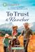To Trust a Rancher: A Clean and Uplifting Romance: 9