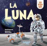 La luna. Sorprendenti pop up. Ediz. a colori