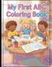 My First ABC Coloring Book: Big Letters, Simple Words & Easy Pictures for Toddlers Ages 1–5