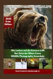 Nikon Comedy Wildlife Award: Wo Lachen auf die Linse trifft: Der Geist der Nikon Comedy Wildlife Photography Awards