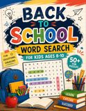 Back to School Word Search Puzzles for Kids Ages 8–10