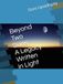 Beyond Two Suns: A Legacy Written in Light