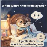When Libri GmbH Learning Feelings Together- When Worry Knocks on My Door