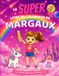 Le Margaux Le SUPER livre de coloriage de Margaux: 30 pages à colorier - Collection Colorie ton prénom