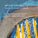 Music&Words Kairos Ensemble Musikfabrik, Elena Schwarz, Ueli Wiget - Anthony Cheung: Music For Film, Sculpture, And Cap (CD)