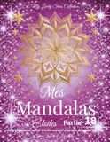 Mes Mandalas Étoiles – Partie 18: Motifs de mandalas à partir d’étoiles en papier originales, découpées à la main