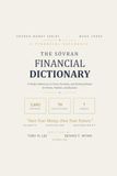 The Sövran The Sövran Financial Dictionary: A Modern Reference of Terms, Formulas, and Working Models for Money, Markets, and Business