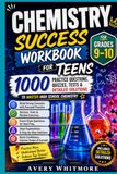 Chemistry Success Workbook for Teens