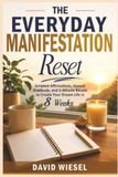 The Everyday Manifestation Reset