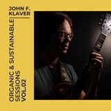 Coast2Coast John F. Klaver - Organic & Sustainable Sessions Vol. 02 (CD)