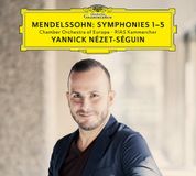 Universal Music Felix Mendelssohn - Behle, Gauvin, Mühlemann, RIAS-Kammerchor, Chamber Orchestra of Europe, Yannick Nézet-Séguin
