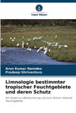 Limnologie Verlag Unser Wissen Limnologie bestimmter tropischer Feuchtgebiete und deren Schutz