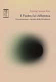 Il vuoto e la differenza. Decostruzione e vacuità della metafisica
