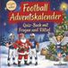 Schlauvento Interactive Football-Adventskalender: Quiz-Buch mit Fragen und Rätsel