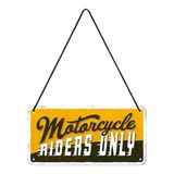 Nostalgic-Art Retro Ophangbord, Motorcycle Riders Only