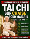 Tai Chi sur Chaise pour Maigrir Après 70 Ans