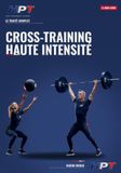 Cross-Training Haute Intensité: L'ouvrage de référence — Physiologie, biomécanique, programmation, nutrition & récupération