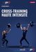 Cross-Training Haute Intensité: L'ouvrage de référence — Physiologie, biomécanique, programmation, nutrition & récupération