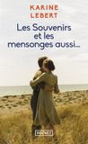 Les Karine Lebert Les Souvenirs et les mensonges aussi... Pocket