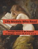 Life Models Who Read Prints to Be Framed: A Curated Set of 12 Vintage Images, Each Included in Standard 8x10, 5x7, and 4x6 Sizes