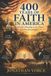 400 Libri GmbH 400 Years of Faith in America: From the Founding to Our Future God is Faithful