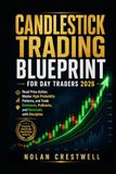 Candlestick Trading Blueprint for Day Traders 2026