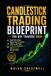 Candlestick Trading Blueprint for Day Traders 2026