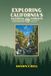 Exploring California's National Forests: A Backcountry Guide to the Golden State: Central Coast