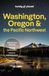 Washington, Lonely Planet Travel Guide Washington, Oregon & the Pacific Northwest