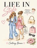 Life in Style: A Fashion And Lifestyle Coloring Book