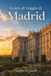 Guida Madrid Travel Guide 2026/2027