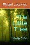 The Little Tree Teenage Years