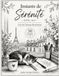 Instants de Sérénité - Livre de Coloriage Monochrome: Douceur Cosy & Slow Life