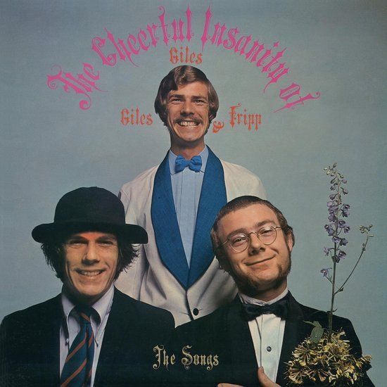 Coast2Coast Giles, Giles & Fripp The Cheerful Insanity Of…/ The Songs (LP)
