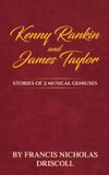 Kenny Francis Nicholas Driscoll Kenny Rankin And James Taylor Hardcover