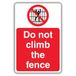 V Safety Do Not Climb The Fence Veiligheidsbord - 200 x 300 mm - 2mm Stijf Kunststof