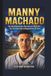 MANNY Bol Manny Machado Paperback